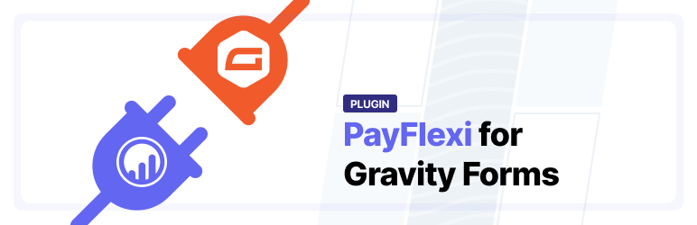 PayFlexi Installment Payment Plans For Gravity Forms Preview Wordpress Plugin - Rating, Reviews, Demo & Download