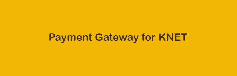 Payment Gateway For KNET Preview Wordpress Plugin - Rating, Reviews, Demo & Download