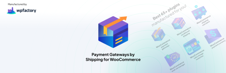 Payment Gateways By Shipping For WooCommerce Preview Wordpress Plugin - Rating, Reviews, Demo & Download