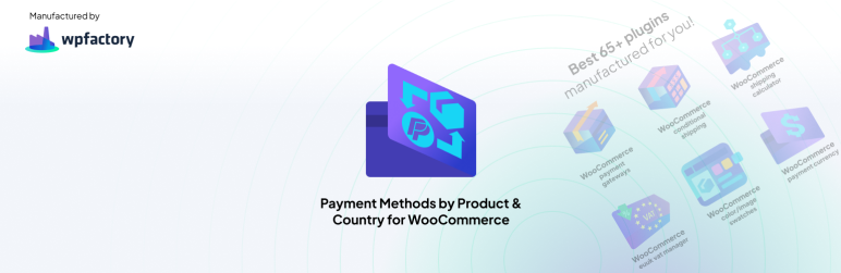 Payment Methods By Product & Country For WooCommerce Preview Wordpress Plugin - Rating, Reviews, Demo & Download
