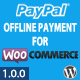 PayPal Offline Payment For WooCommerce