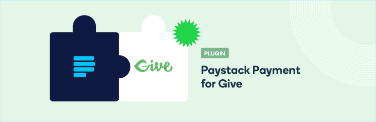 Paystack Payment For Give Preview Wordpress Plugin - Rating, Reviews, Demo & Download