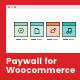 Paywall For WooCommerce