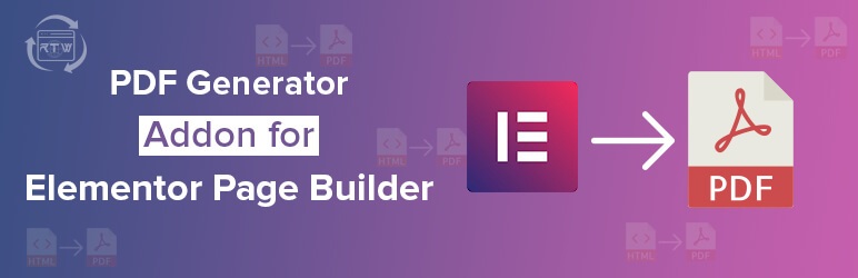 PDF Generator Addon For Elementor Page Builder Preview Wordpress Plugin - Rating, Reviews, Demo & Download