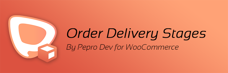 PeproDev Delivery Stages For WooCommerce Preview Wordpress Plugin - Rating, Reviews, Demo & Download