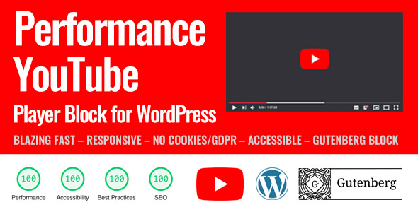 Performance YouTube Player Block Plugin for Wordpress (Gutenberg) Preview - Rating, Reviews, Demo & Download