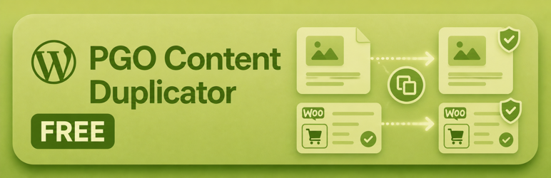 PGO Content Duplicator Preview Wordpress Plugin - Rating, Reviews, Demo & Download