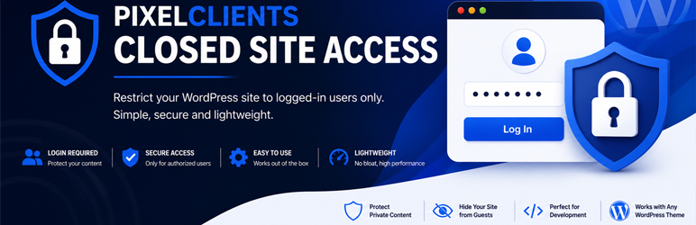 PixelClients Closed Site Access Preview Wordpress Plugin - Rating, Reviews, Demo & Download