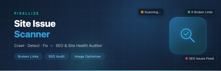 Pixellize Site Issue Scanner Preview Wordpress Plugin - Rating, Reviews, Demo & Download