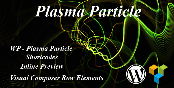 Plasma Particle Preview Wordpress Plugin - Rating, Reviews, Demo & Download