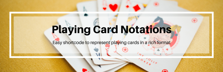 Playing Card Notations Preview Wordpress Plugin - Rating, Reviews, Demo & Download
