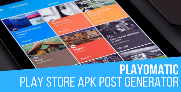 Playomatic – Play Store Automatic Post Generator Plugin For WordPress Preview - Rating, Reviews, Demo & Download