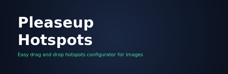 Pleaseup Hotspots – Easy Drag And Drop Hotspots Configurator For Images Preview Wordpress Plugin - Rating, Reviews, Demo & Download