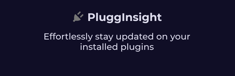 PluggInsight – Maintenance Status Preview Wordpress Plugin - Rating, Reviews, Demo & Download