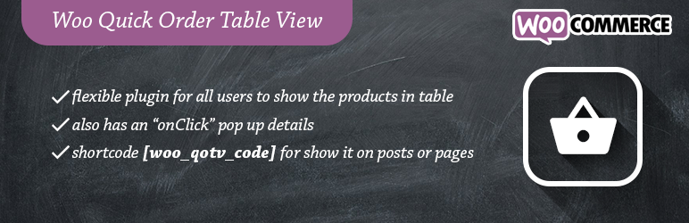 Plugin Name:Woo Quick Order Table View Preview - Rating, Reviews, Demo & Download