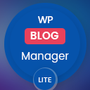 Plugin To Manage / Design WordPress Blog – WP Blog Manager Lite