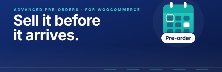PluginCity Advanced Pre-Orders For WooCommerce Preview - Rating, Reviews, Demo & Download