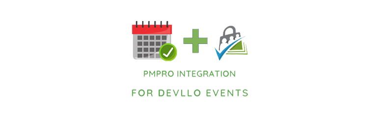 PMPro Integration For Devllo Events Preview Wordpress Plugin - Rating, Reviews, Demo & Download
