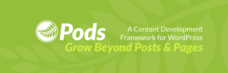 Pods – Custom Content Types And Fields Preview Wordpress Plugin - Rating, Reviews, Demo & Download