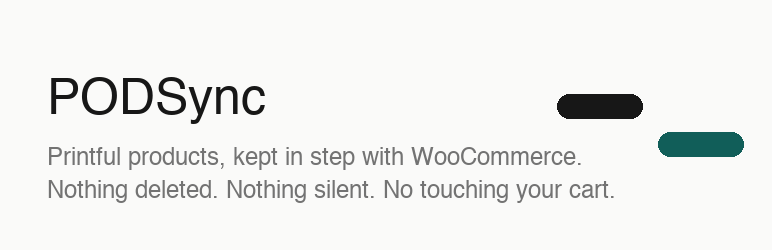 PODSync For WooCommerce Preview Wordpress Plugin - Rating, Reviews, Demo & Download