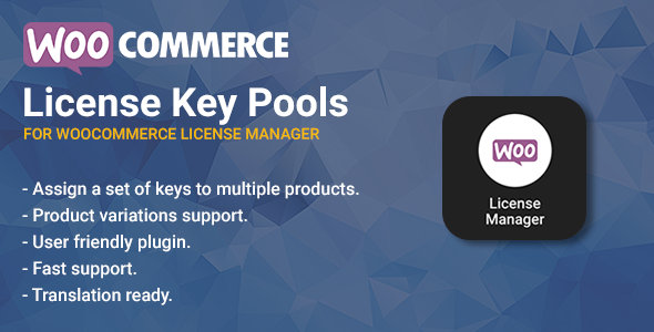 Pools For WooCommerce License Manager Preview Wordpress Plugin - Rating, Reviews, Demo & Download