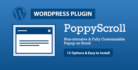 PoppyScroll WP – Non-Intrusive Responsive Popup On Scroll Plugin for Wordpress Preview - Rating, Reviews, Demo & Download