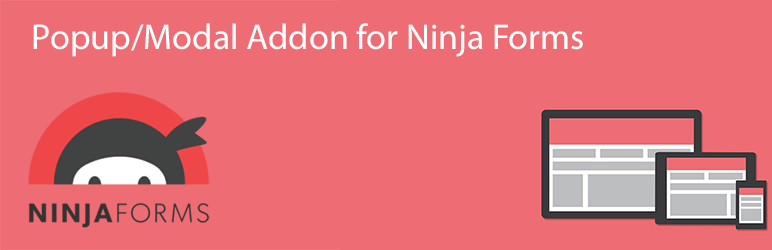 Popup Addon For Ninja Forms Preview Wordpress Plugin - Rating, Reviews, Demo & Download