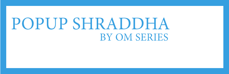 Popup Shraddha Preview Wordpress Plugin - Rating, Reviews, Demo & Download