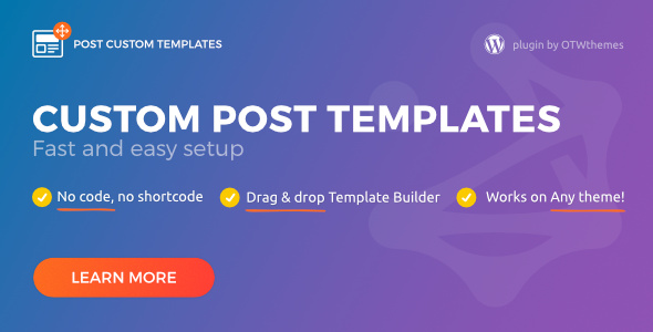 Post Custom Templates Pro – WordPress Plugin Preview - Rating, Reviews, Demo & Download