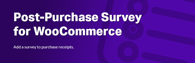 Post-Purchase Survey For WooCommerce Preview Wordpress Plugin - Rating, Reviews, Demo & Download