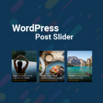 Post Slider – WordPress Responsive Post Slider & Post Carousel