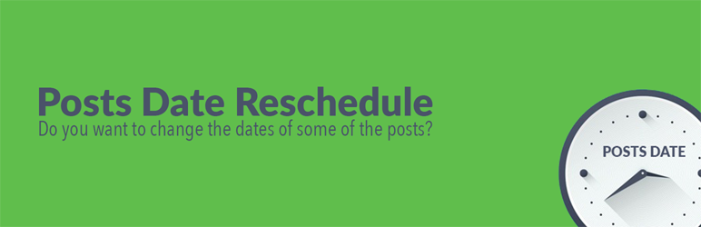 Posts Date Reschedule Preview Wordpress Plugin - Rating, Reviews, Demo & Download