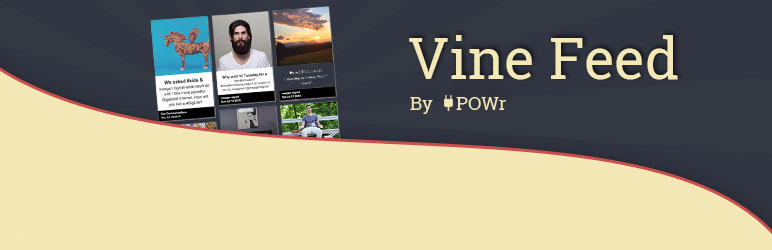 POWr Vine Feed Preview Wordpress Plugin - Rating, Reviews, Demo & Download