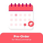 Pre Order Addon For WooCommerce – Advance Order/Backorder Plugin