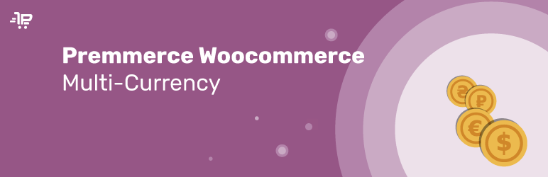 Premmerce Multi-currency For Woocommerce Preview Wordpress Plugin - Rating, Reviews, Demo & Download