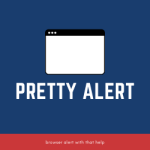 Pretty Alert