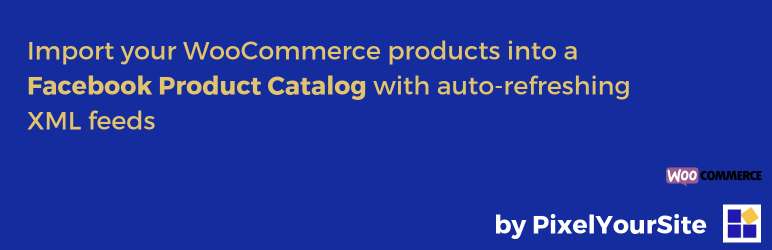 Product Catalog Feed By PixelYourSite Preview Wordpress Plugin - Rating, Reviews, Demo & Download