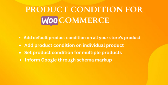 Product Condition For WooCommerce Plugin Preview - Rating, Reviews, Demo & Download