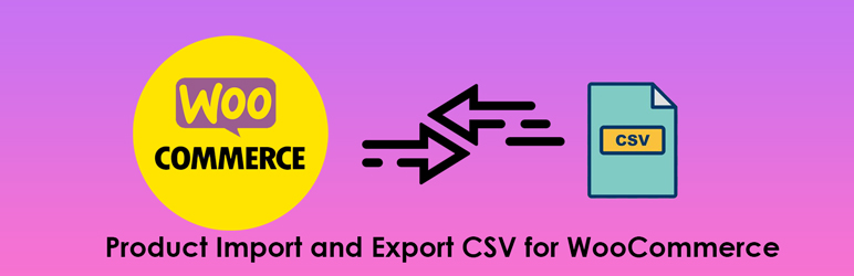 Product Import And Export CSV For WooCommerce Preview Wordpress Plugin - Rating, Reviews, Demo & Download