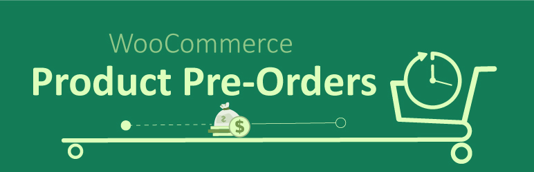 Product Pre-Orders For WooCommerce Preview Wordpress Plugin - Rating, Reviews, Demo & Download