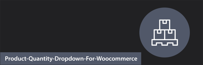Product Quantity Dropdown For Woocommerce Preview Wordpress Plugin - Rating, Reviews, Demo & Download