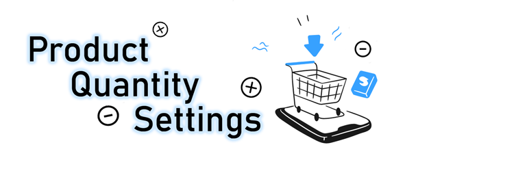 Product Quantity Settings Preview Wordpress Plugin - Rating, Reviews, Demo & Download