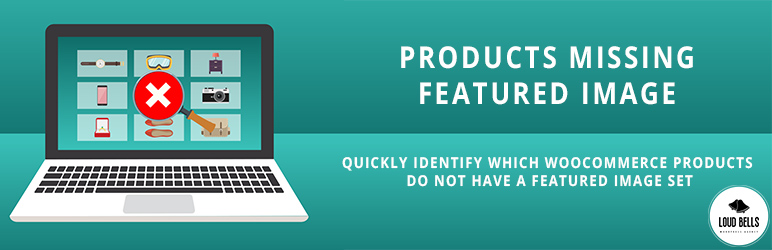 Products Missing Featured Image Preview Wordpress Plugin - Rating, Reviews, Demo & Download