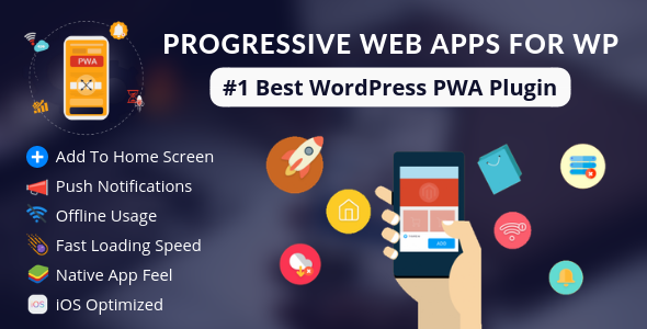 Progressive Web Apps Plugin for Wordpress Preview - Rating, Reviews, Demo & Download
