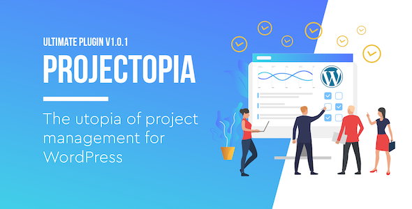 Projectopia WP Project Management – ULTIMATE VERSION Preview Wordpress Plugin - Rating, Reviews, Demo & Download