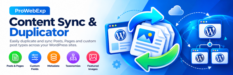 ProWebExp – Content Sync & Duplicator Preview Wordpress Plugin - Rating, Reviews, Demo & Download