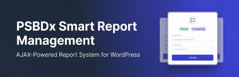 PSBDx Smart Report Management Preview Wordpress Plugin - Rating, Reviews, Demo & Download