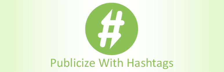 Publicize With Hashtags Preview Wordpress Plugin - Rating, Reviews, Demo & Download