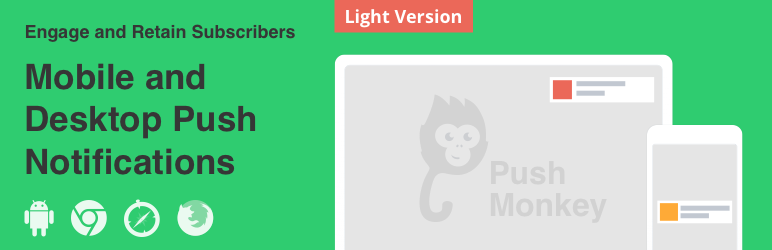 Push Monkey Light – Web Push Notifications Preview Wordpress Plugin - Rating, Reviews, Demo & Download