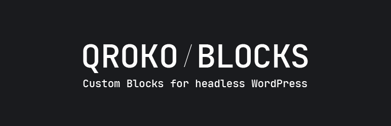 Qroko Blocks Preview Wordpress Plugin - Rating, Reviews, Demo & Download